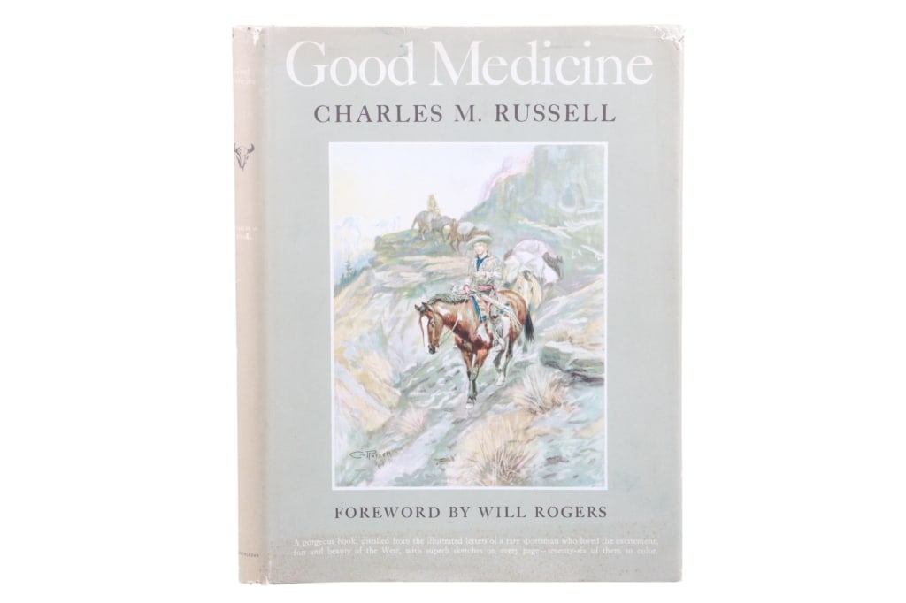 "Good Medicine" Charles M. Russell 1st Ed. 1929 (1 of 10)
