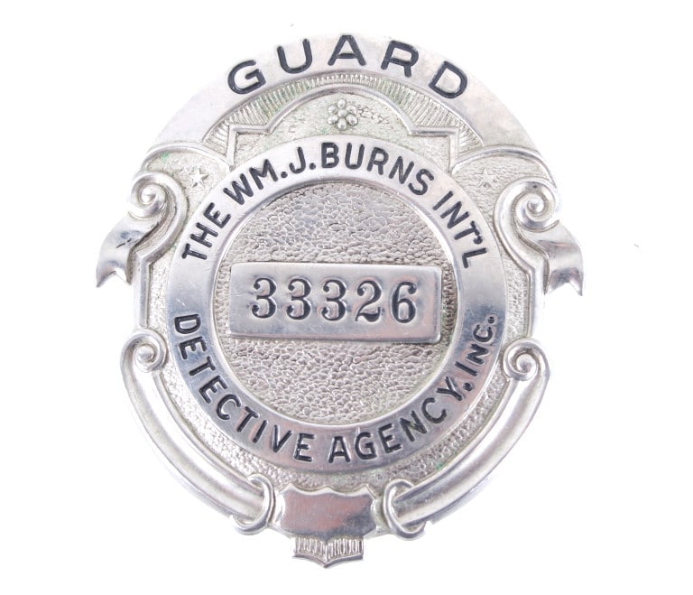 Blackinton, Wm. Burns Int'l Detective Agency Badge: Featured in this lot is this The Wm. J. Burns Int'l Detective Agency Inc. "Guard Badge by Blankinton. The badge features a wonderfully and professionally crafted brass construction that shows a full s