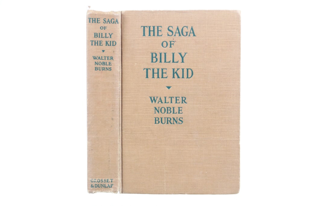 "The Saga of Billy the Kid" by Walter Burns 1st Ed: For your consideration is a Rare First Edition of "The Saga of Billy the Kid" by William Noble Burns, 1926, publisher Grosset & Dunlap. This entertaining and dramatic biography forever installed outla