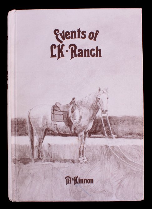 "Events of LK-Ranch" Book This is a "Events of LK-: This is a "Events of LK-Ranch" book. The book was written by C.H. McKinnon. It chronicles the life and times on the LK ranch located in Alberta Canada. The book is signed by the author to Bob Ross. It