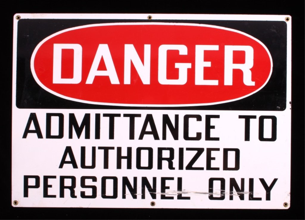 Butte Montana Mine Yard Sign: This is an original mine yard sign from Butte, Montana. The sign came from the Kelly Mine Yard. The sign reads "Danger Admittance to Authorized Personnel Only". It shows good overall condition. There 