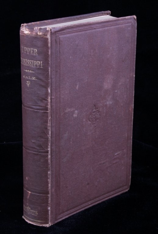 Upper Mississippi By George Gale 1st Ed. 1867: This is a first edition of George Gale's Upper Mississippi. This book was published in Chicago by Clarke and Company. The book includes great Native American information as well as great illustrations