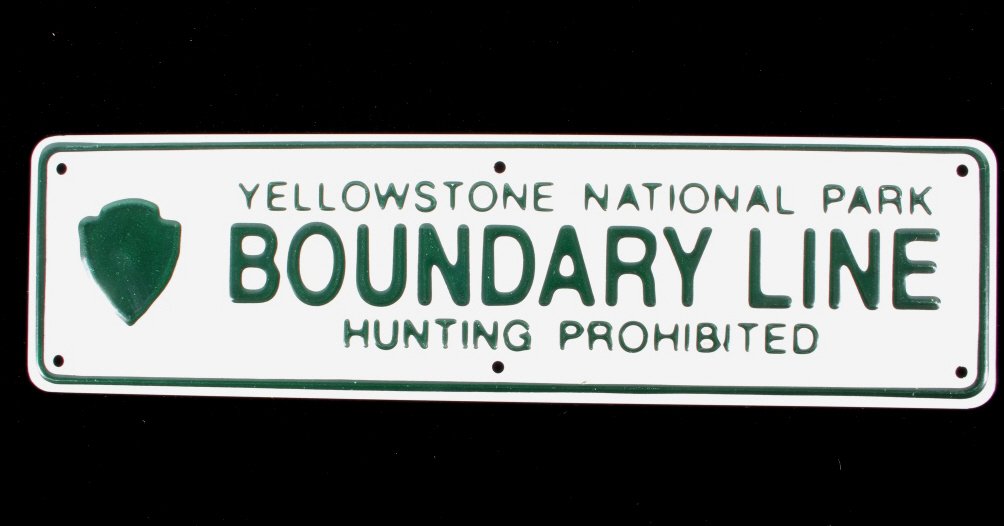 Yellowstone National Park Boundary Line Sign MINT (1 of 5)