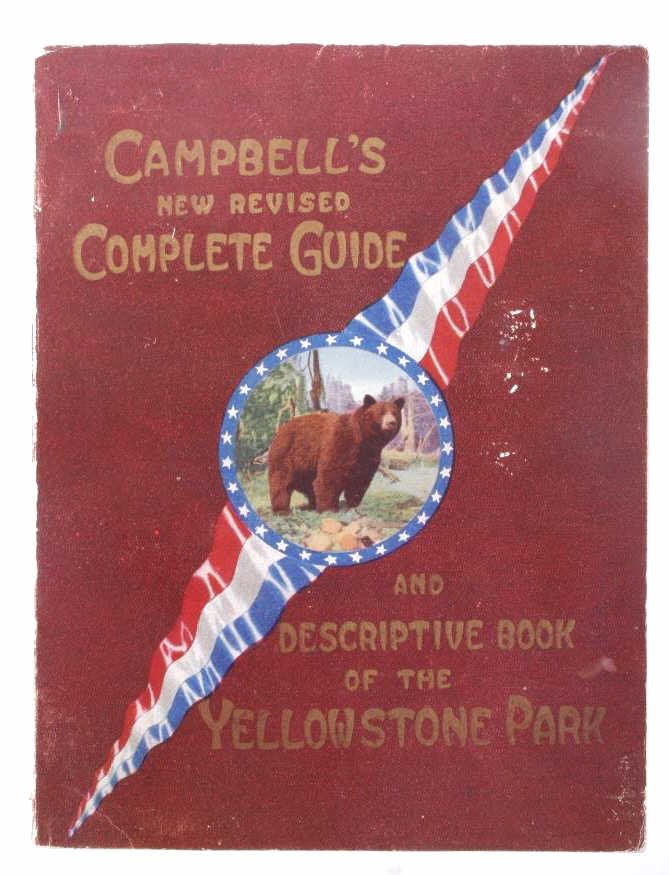 1909 Yellowstone National Park Guide w/ Map 1st Ed: This is Yellowstone National Park guide from 1909. The guide was written by Reau Campbell, whose guides are less frequently seen than his contemporary, F. Jay Haynes. The guide features detailed descr
