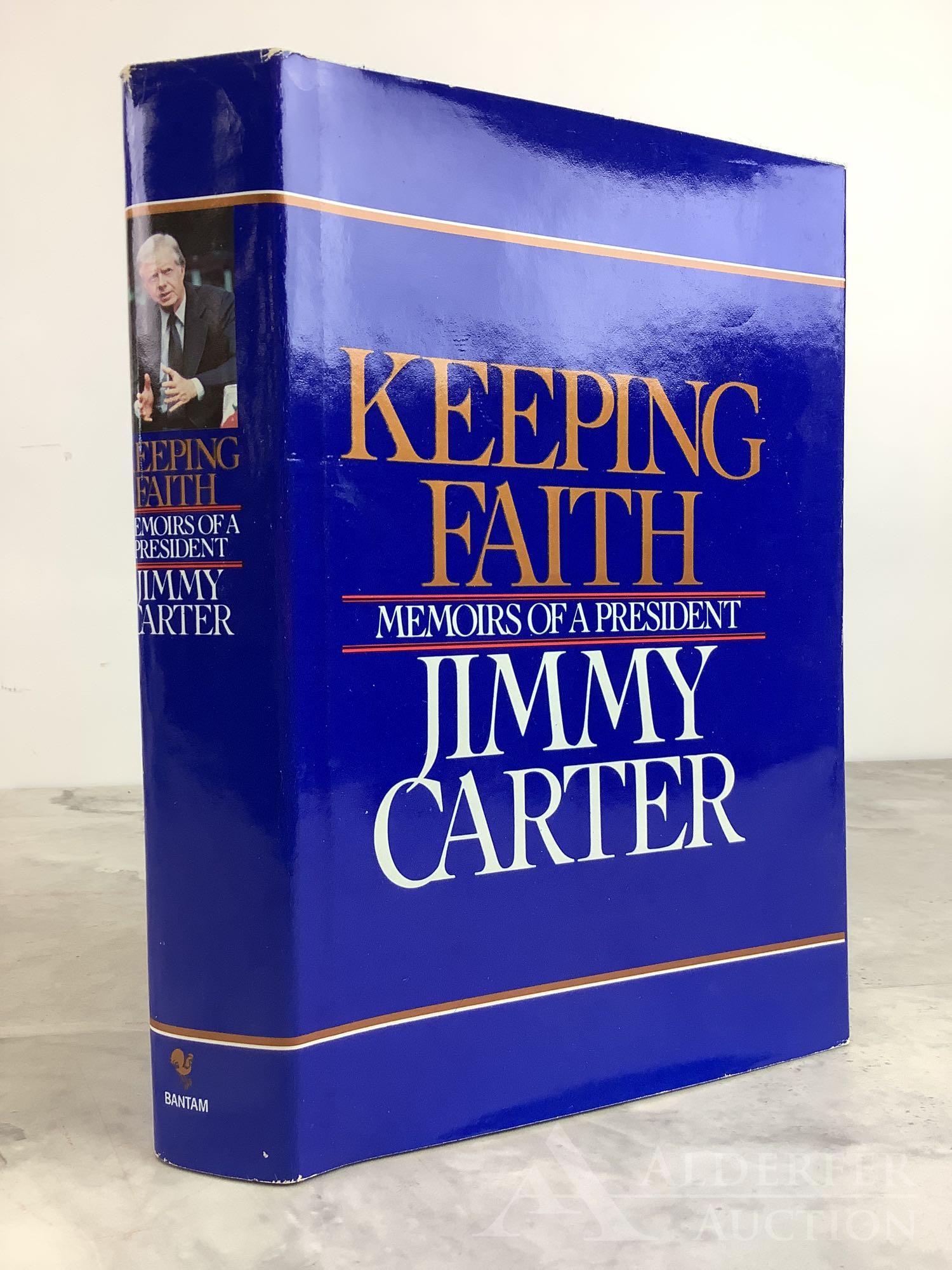 Keeping Faith, Signed 1st Edition: Signed, 1st Edition, Keeping Faith: Memoirs of a President by Jimmy Carter, signed by author on applied sticker (from WTIC Television's sign-on dedication and celebration), Bantam Books, Inc., New Yor