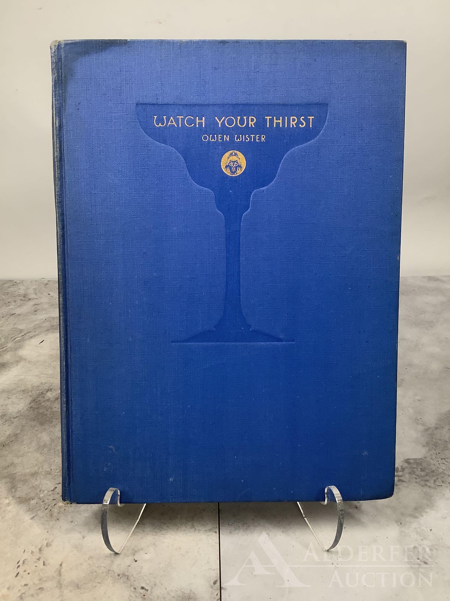 Watch Your Thirst, Signed 1st Edition (1 of 6)