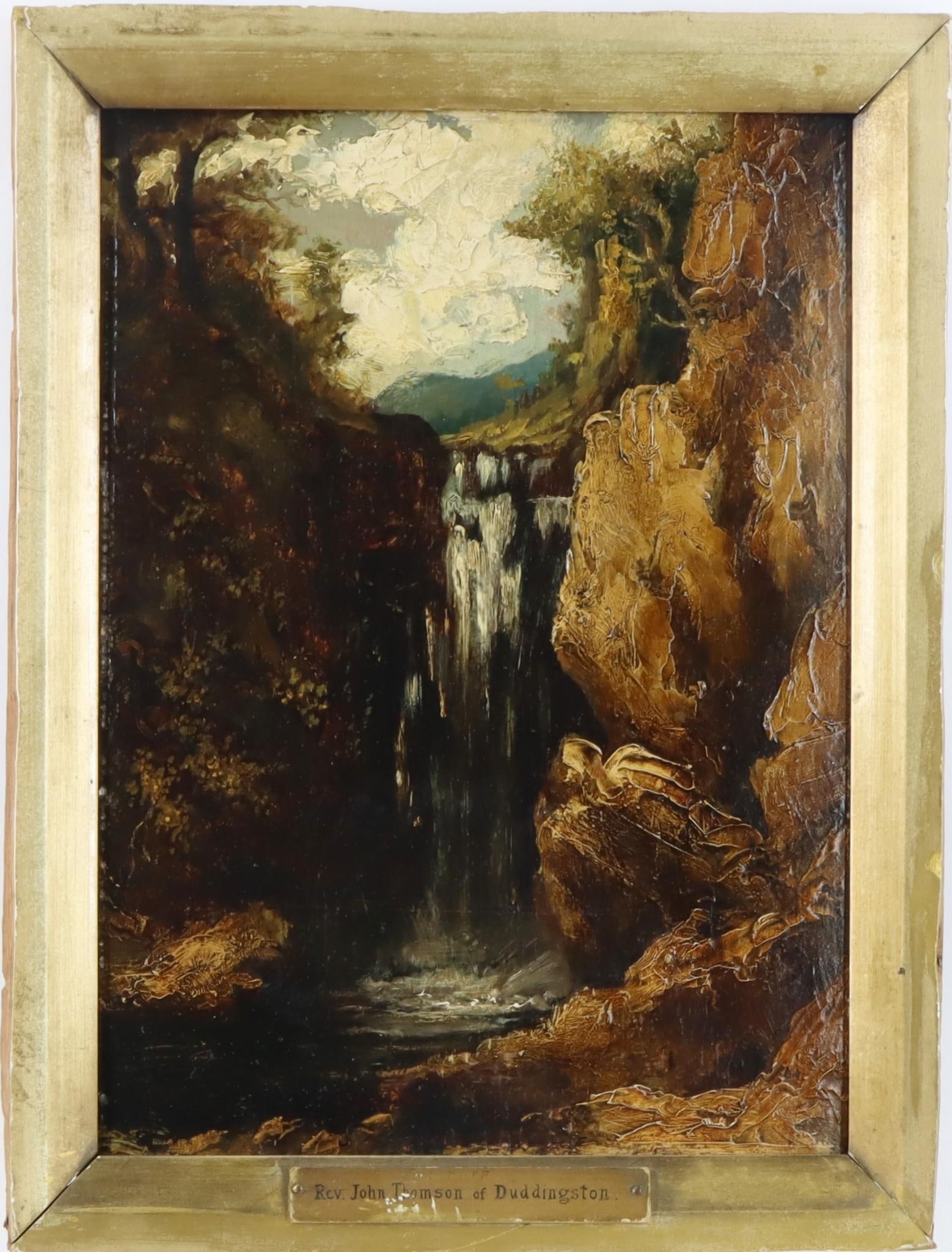 Attr. Rev. John Thomson of Duddingston (1778-1840): Oil on board, attached plaque "Rev. John Thomson of Duddingston". Landscape with waterfall. 14"h x 10.5"w and 16"h x 12"w framed