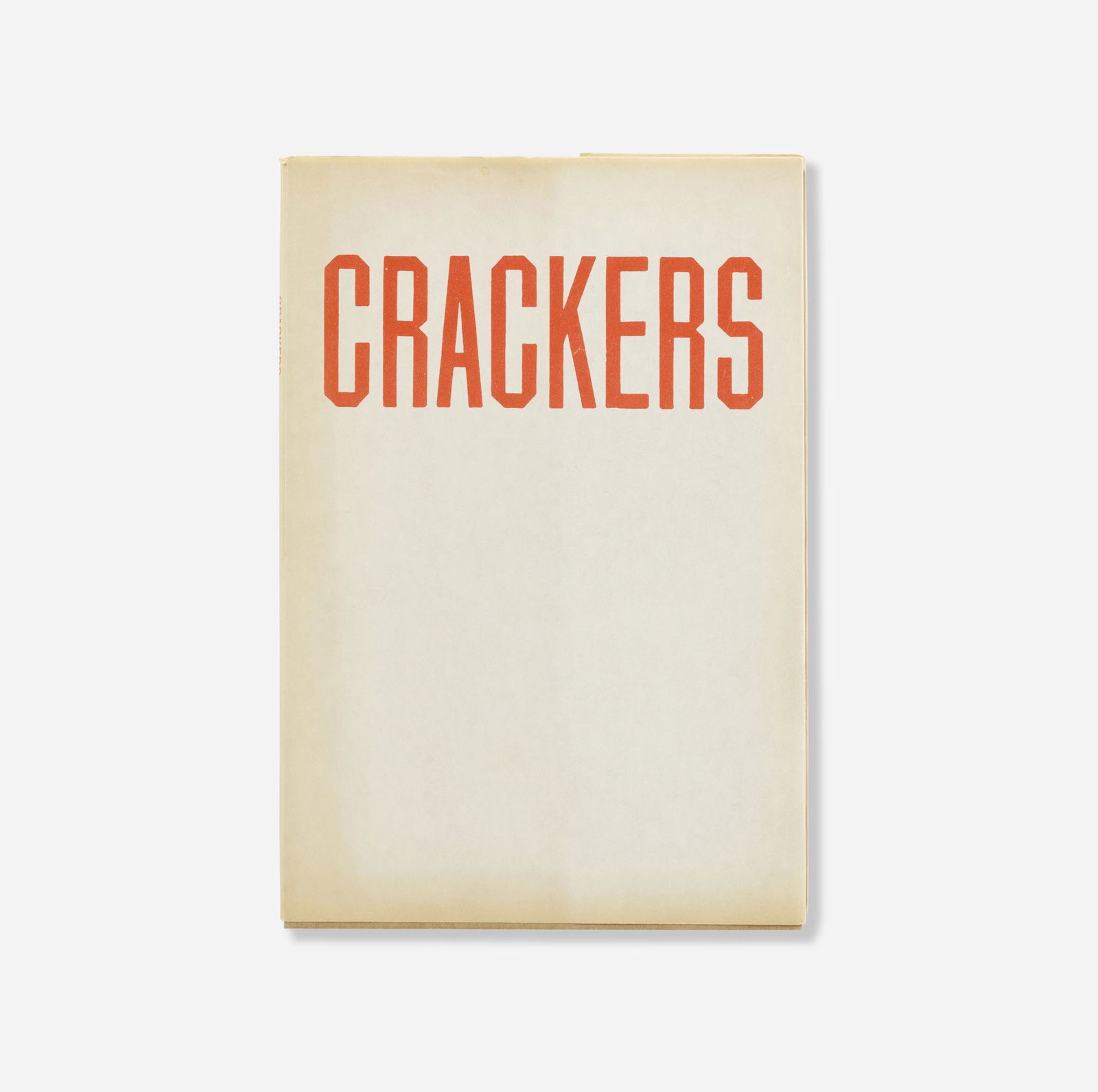 Ed Ruscha, Crackers: Ed Ruscha Crackers 1967 / 1969offset lithograph on 60 lb. Lithosheen Gloss in bound book 8.75 h x 6 w x .375 d in (22 x 15 x 1 cm) This work is from the first edition of 5000 published by Heav