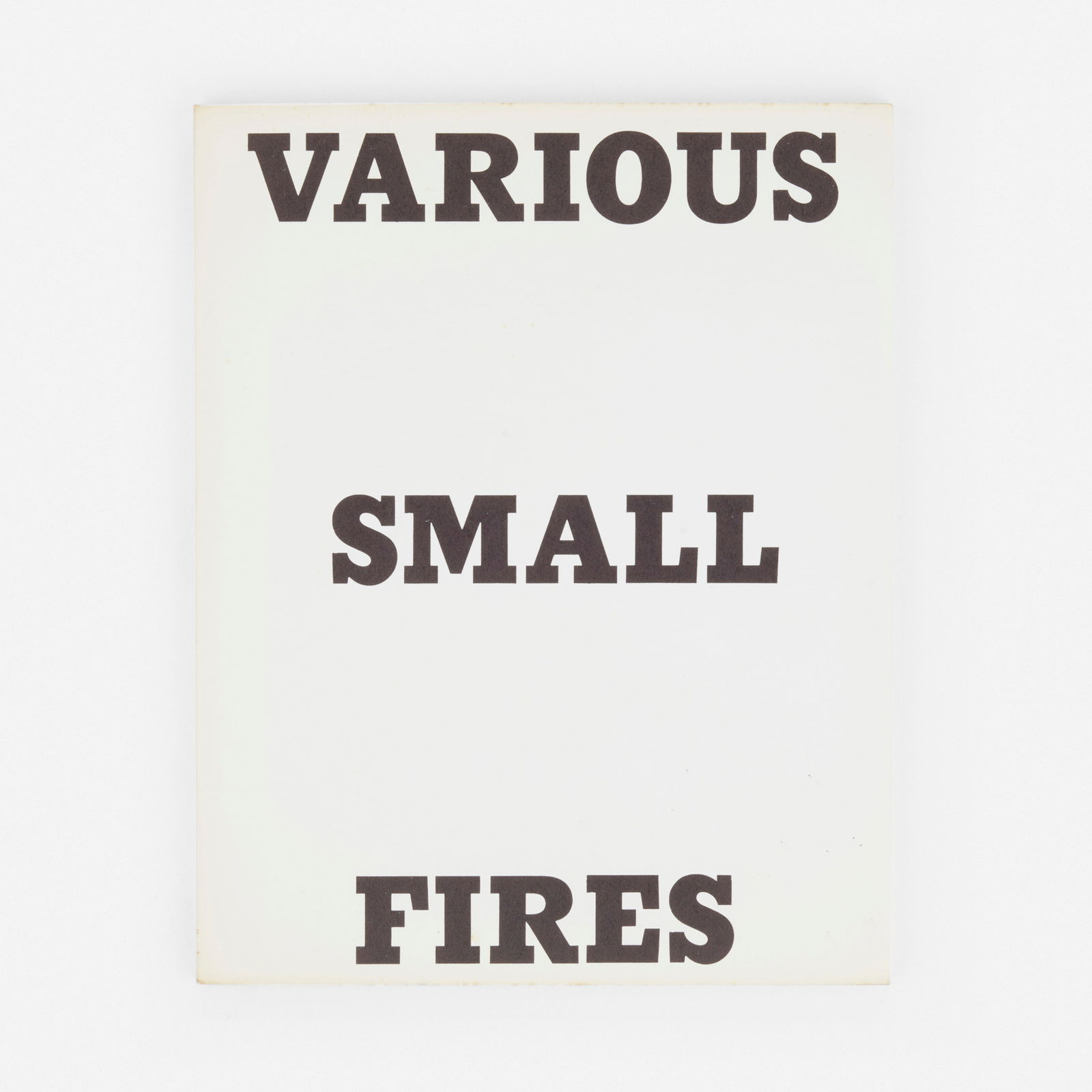 Ed Ruscha, Various Small Fires: Ed Ruscha Various Small Fires 1964 / 1970black offset printing with yellow varnish tint overprint on 100 lb. white Vicksburg vellum text paper 7 h × 5.5 w × .25 d in (18 × 14 &ti