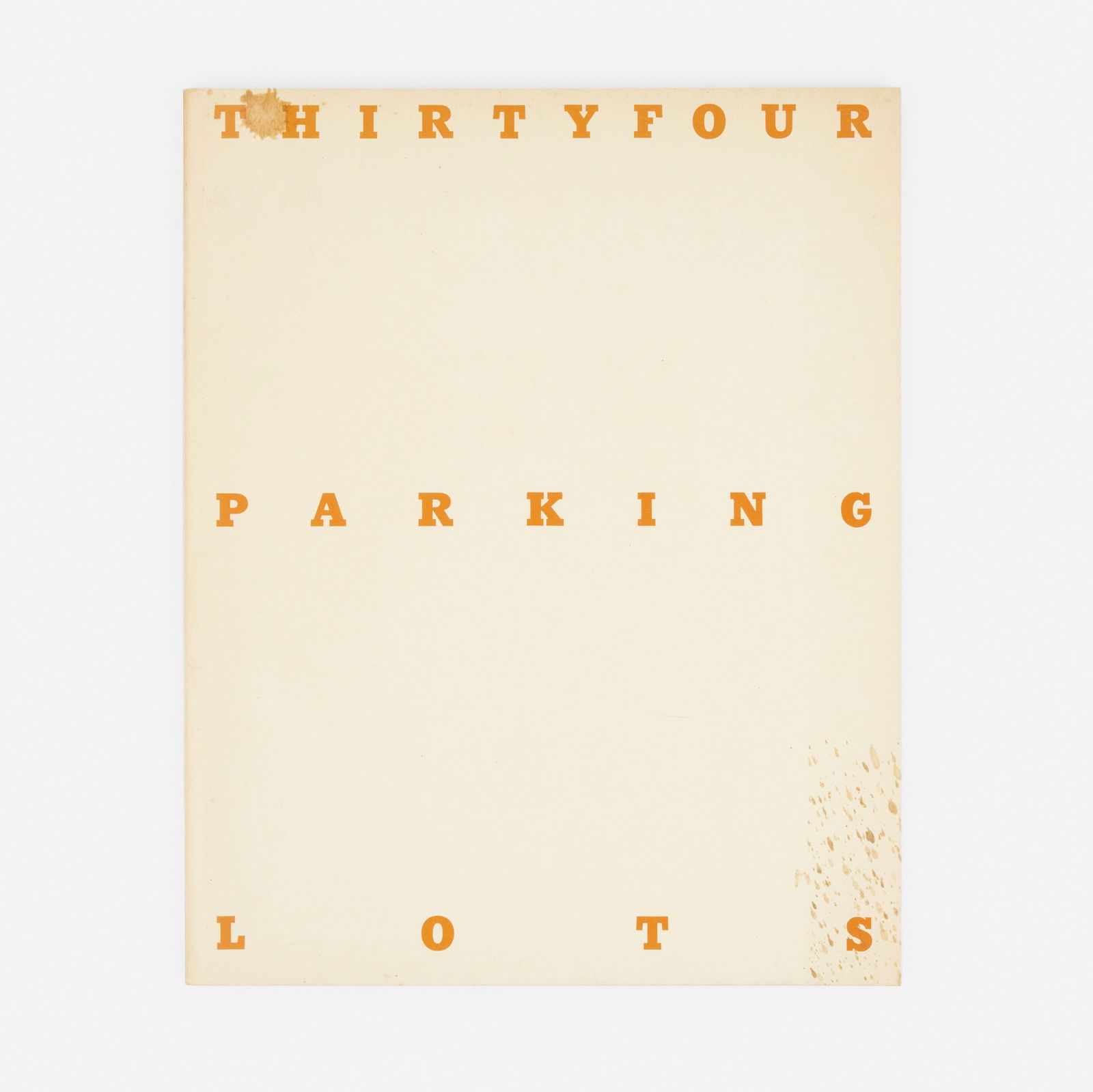 Ed Ruscha, Thirtyfour Parking Lots: Ed Ruscha Thirtyfour Parking Lots 1967 / 1974offset lithograph in bound book 10 h × 8 w × .25 d in (25 × 20 × 1 cm) This work is from the second edition of 2000 publ