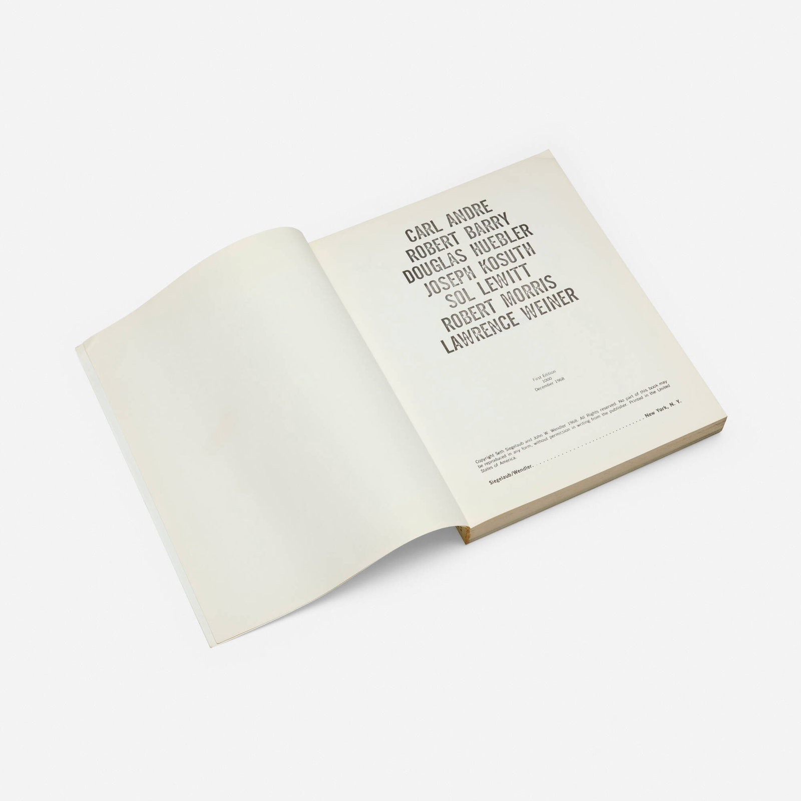Various Artists, Untitled (Xerox Book): Various Artists Untitled (Xerox Book) 1968 bound offset lithographs 11 h x 8.5 w x 1 d in (28 x 22 x 3 cm) Also titled Andre Barry Huebler Kosuth LeWitt Morris Weiner, this work comprises original