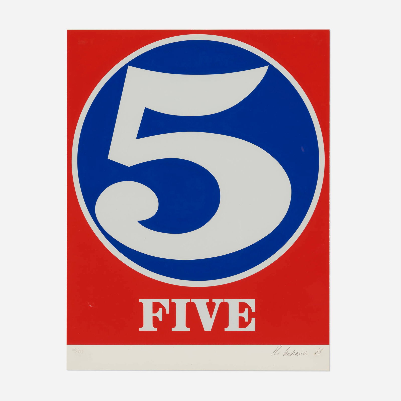 Robert Indiana, Five: Robert Indiana Five 1968 screenprint in colors on Schoellers Parole image: 23.5 h x 19.75 w in (60 x 50 cm) sheet: 25.5 h x 19.75 w in (65 x 50 cm) Signed, dated, and numbered to lower edge