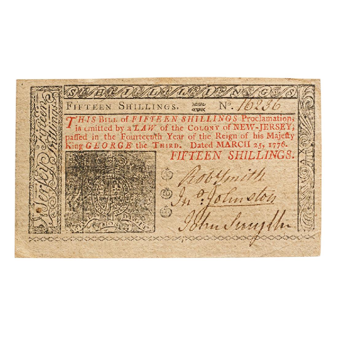 1776 NEW JERSEY 15 SHILLINGS COLONIAL CURRENCY: Signed by: Robert Smith, Jn. Johnston, and John Smyth
