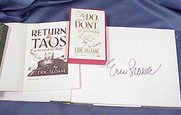 LOT (4) ERIC SLOANE VOLUMES: LOT (4) ERIC SLOANE INCLUDING CASED SET (2)-THE DO'S AND DONT'S OF YESTERDAY, 1972 (SIGNED SLIP CASE); I REMEMBER AMERICA, 1971 (SIGNED-DJ); RETURN TO TAOS, 1982.