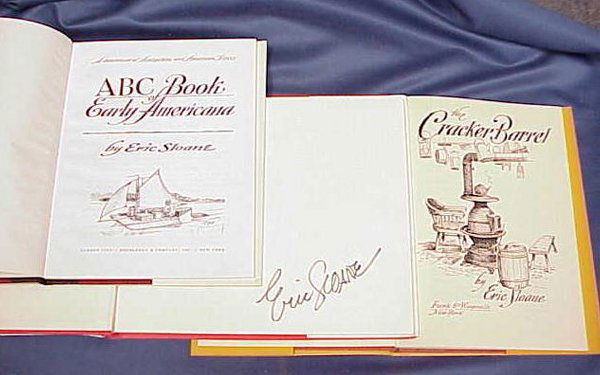 LOT (3) ERIC SLOANE VOLUMES: LOT (3) ERIC SLOANE INCLUDING AN AGE OF BARNS, 1967, SIGNED (DJ); THE CRACKER BARREL, 1967 (DJ); ABC BOOK OF EARLY AMERICANA, 1963 (DJ).
