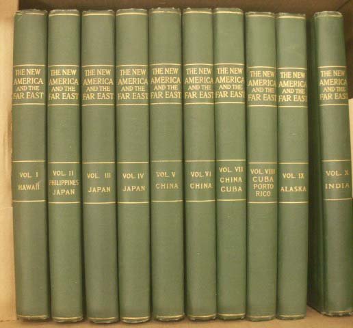 SET (10) VOLUMES-THE NEW AMERICA AND THE FAR EAST: SET (10) VOLUMES-THE NEW AMERICAN AND THE FAR EAST, BROWNE/DOLE ET AL BOSTON, MARSHALL JONES, 1910 (ILLUSTRATED)