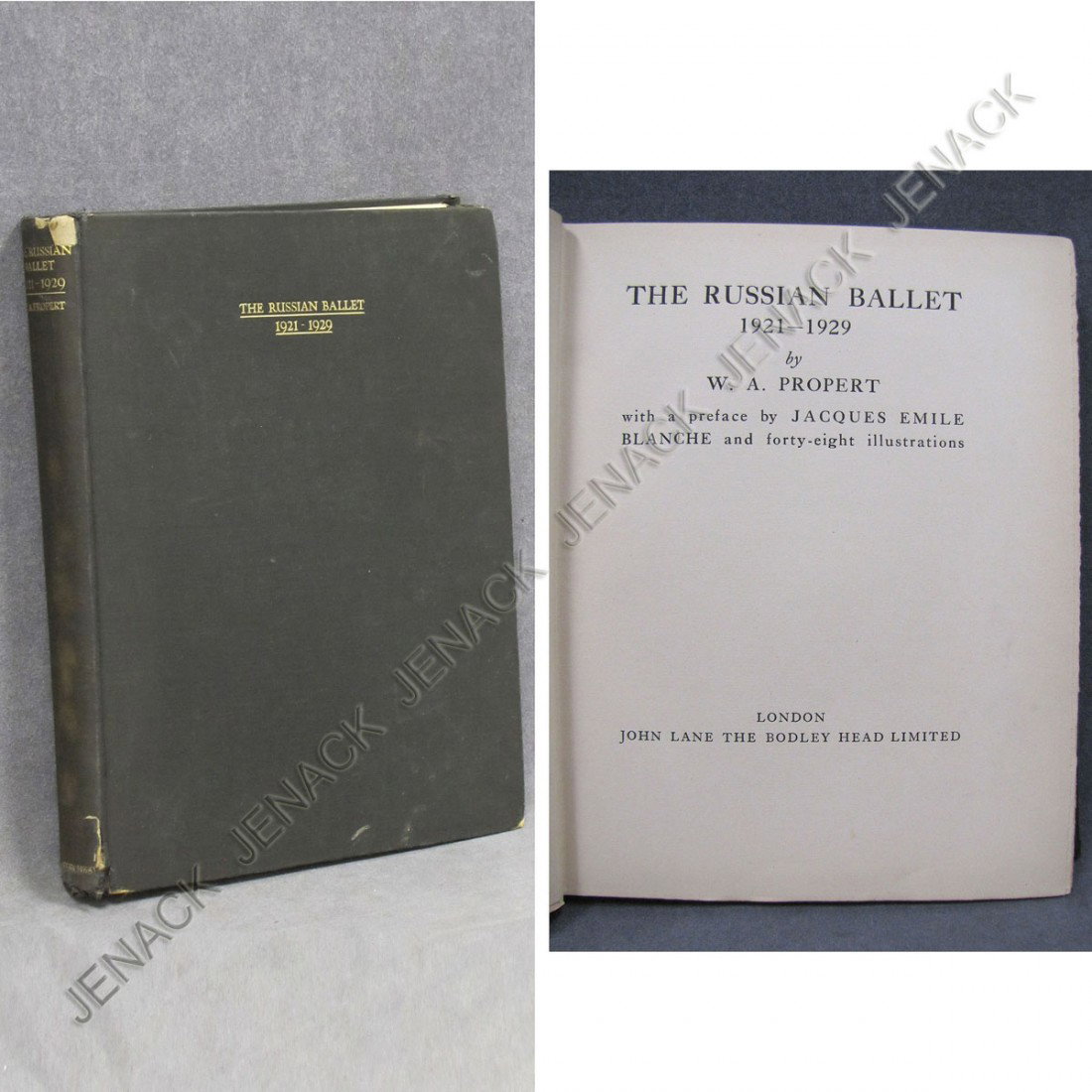 VOLUME - THE RUSSIAN BALLET 1921-1929, A. PROPERT: VOLUME - THE RUSSIAN BALLET 1921-1929, A. PROPERT, JOHN LANE THE BRADLEY HEAD LTD, 1ST ED. 1931 (INSCRIBED)