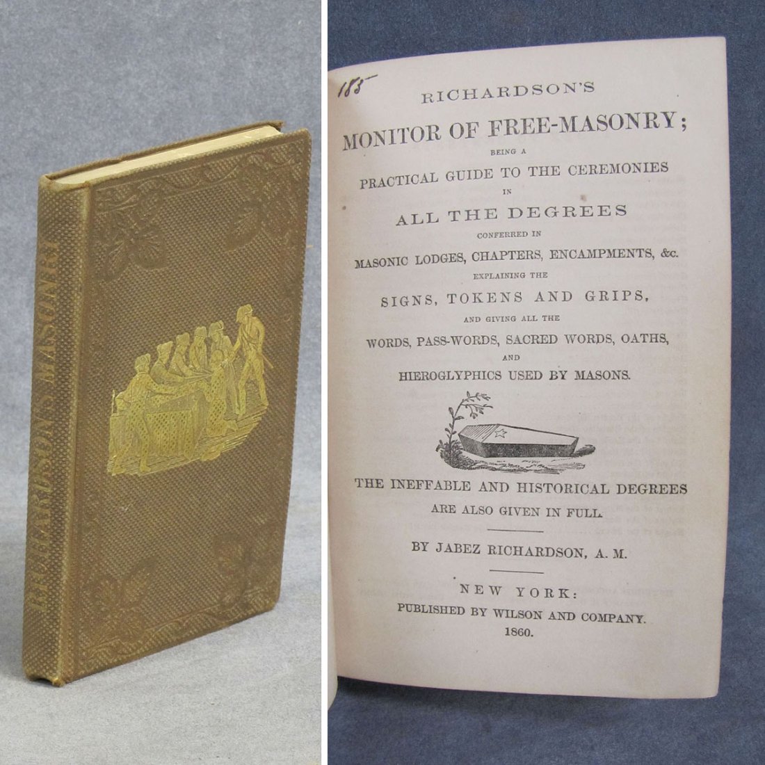 VOLUME - RICHARDSONS MONITOR OF FREE-MASONRY: VOLUME - RICHARDSONS MONITOR OF FREE-MASONRY, JABEZ RICHARDSON, WILSON & CO., 1860