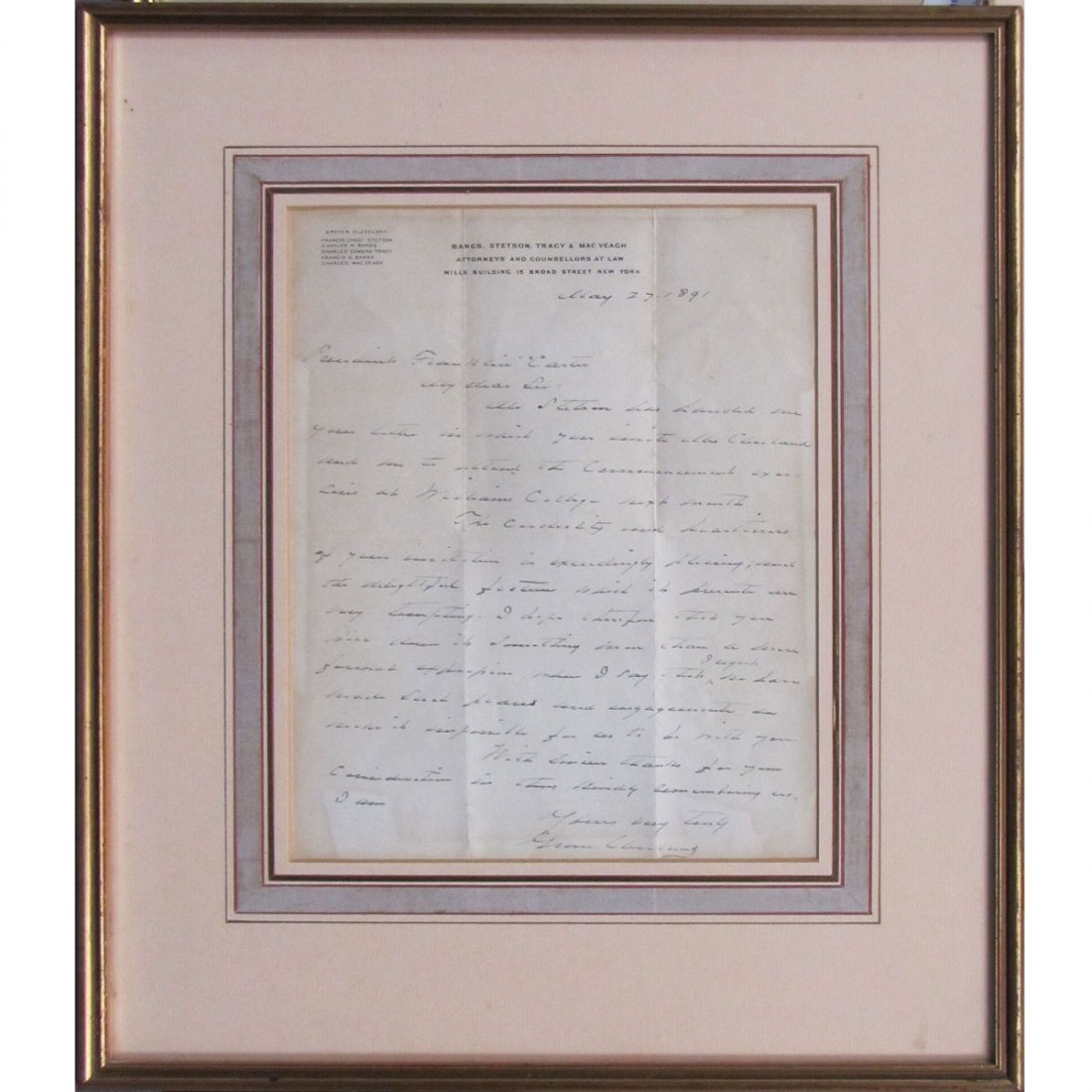 GROVER CLEVELAND (22ND & 24TH PRESIDENT 1837-1908): GROVER CLEVELAND (22ND & 24TH PRESIDENT 1837-1908), HAND WRITTEN SIGNED LETTER ON BANGS, STETSON, TRACY AND MACVEAGH ATTORNEYS, NYC STATIONARY-MAY 27, 1891. FRAMED AND GLAZED-17 X 14"