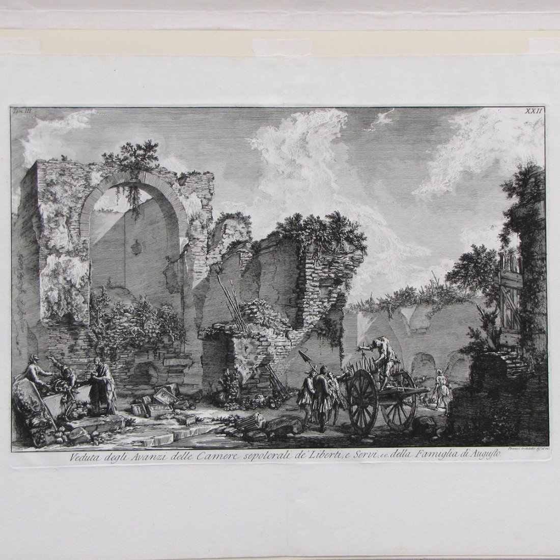 GIOVANNI PIRANESI (ITALY 1720-1778), ETCHING : GIOVANNI PIRANESI (ITALY 1720-1778), ETCHING, "VEDUTA DEGLI AVANZI DELLE CAMERE SEPOLCRALI DE LIBERTI E SERUI DELLA FAMIGLIA DI AUGUSTO", VOL III, PLATE 22 (F.298) FROM ANTICHITA ROMANE. PLATE 15 5/8 