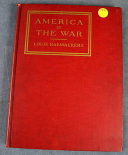 AMERICAN IN THE WAR, LOUIS RAEMAEKERS, CENTURY CO. 1918: AMERICAN IN THE WAR, LOUIS RAEMAEKERS, CENTURY CO. 1918