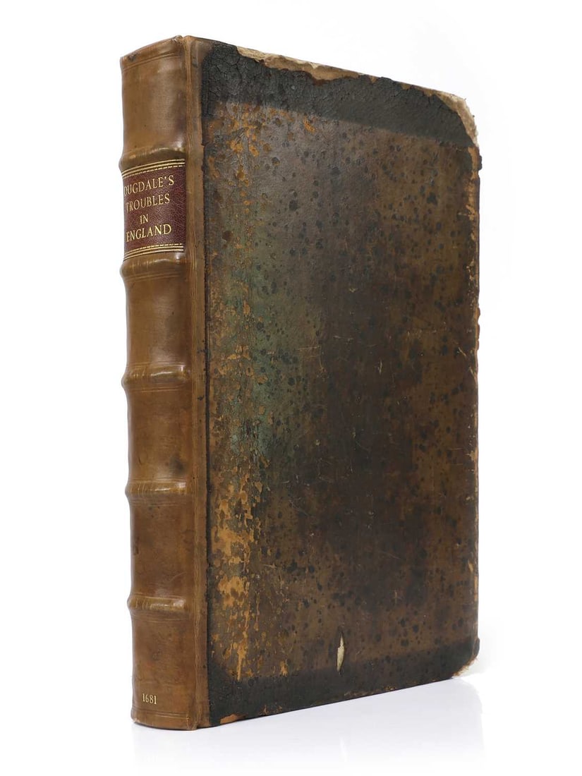 Dugdale, Sir William:: Dugdale, Sir William: A Short View of the Late Troubles in England. Moses Pitt, Oxford, 1681, 1st. Edn. 2nd. Printing. Frontis portrait. PP: (viii), 959, (vi) Index + (v) Catalogue. Folio, cont. full 