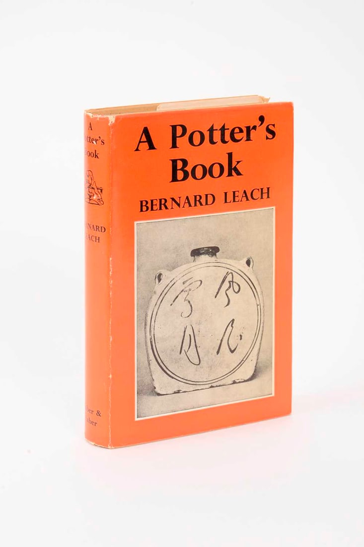 Bernard Leach (SIGNED):: Bernard Leach (SIGNED): A Potter's Book. 1955 reprint, with dust jacket. Signed by Bernard Leach and dated 1957.