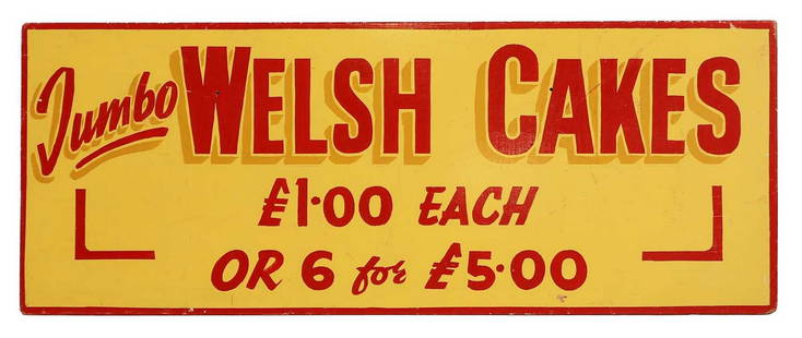 A 'Welsh Cakes' advertising sign,: A 'Welsh Cakes' advertising sign, c.1970, a trading sign inscribed 'JUMBO WELSH CAKES', 59.5 x 152cm Condition Report: Knocks and losses to the corners