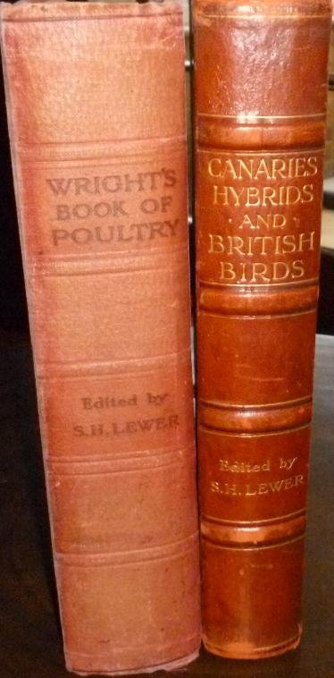 ILLUSTRATED (2 Works): 1. LEWER, S H: Wright's Book of: ILLUSTRATED (2 Works): 1. LEWER, S H: Wright's Book of Poultry. Waverley, no date (1930's). 32 colour plates + many b&w. 4to. Red cloth. CONDITION: VG; 2. ROBSON, John editor; Lewer, S H: Canaries, Hy