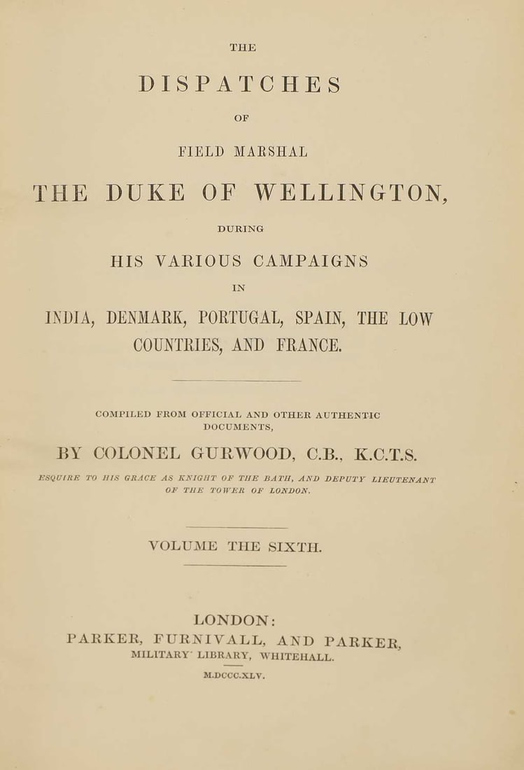 WELLINGTON, Arthur, 1st Duke of - GURWOOD, John (ed.): - 4