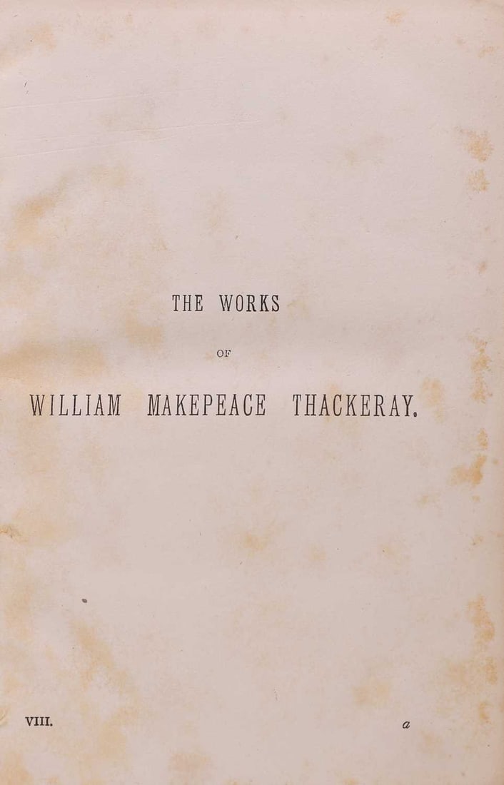 Thackeray, William Makepeace: The works, 12 vols, Smith, Elder, 1872-73. - 2