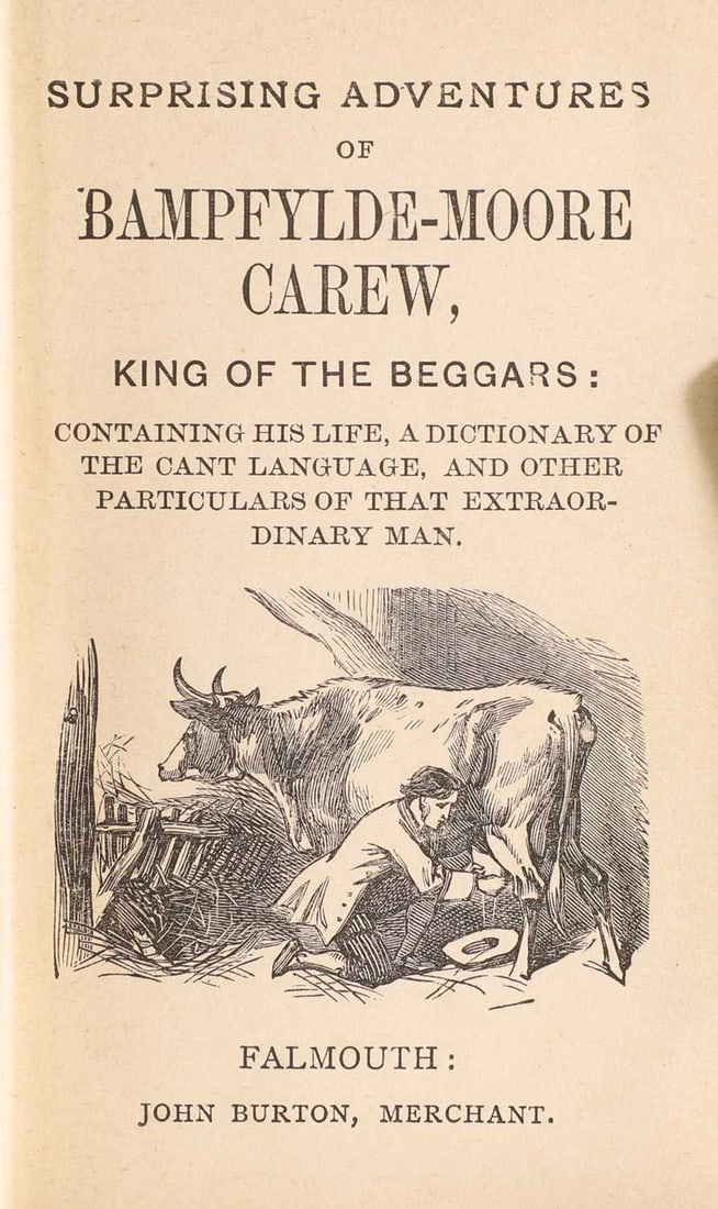 ROMANY, ETC: Surprising Adventures of Bampfylde-Moore Carew, King of the Beggars: - 2