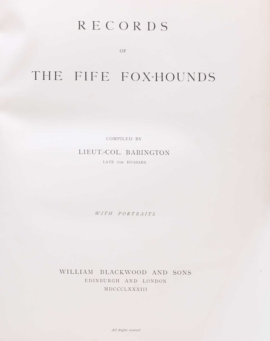 Hunting: Lieut-Col Babington Records of the Fife Foxhounds, 1883, 1st. Edn. - 3