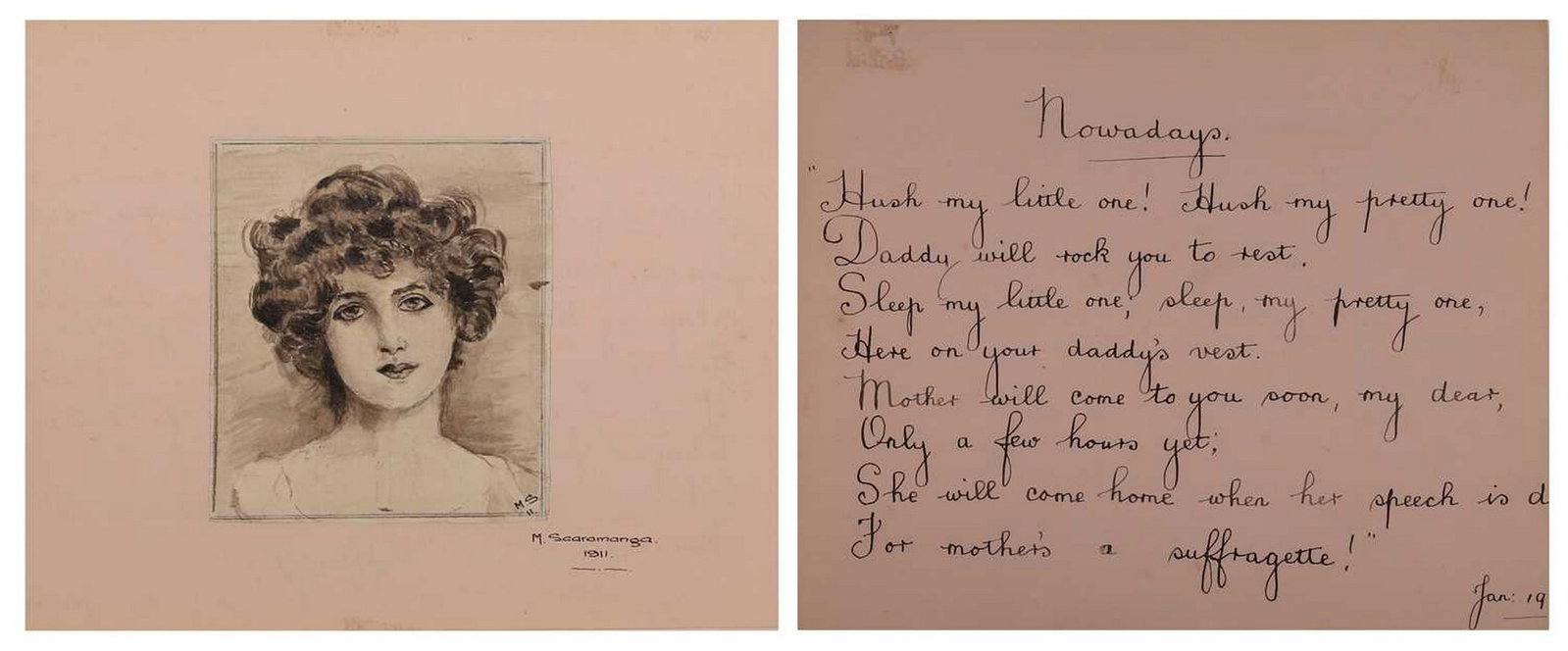 A suffragette poem 'Nowadays', dated 1911,: A suffragette poem 'Nowadays', dated 1911, a clipped page from a diary or notebook, the handwritten poem reads: 'Hush my little one! Hush my pretty one! Daddy will rock you to rest. Sleep my little on