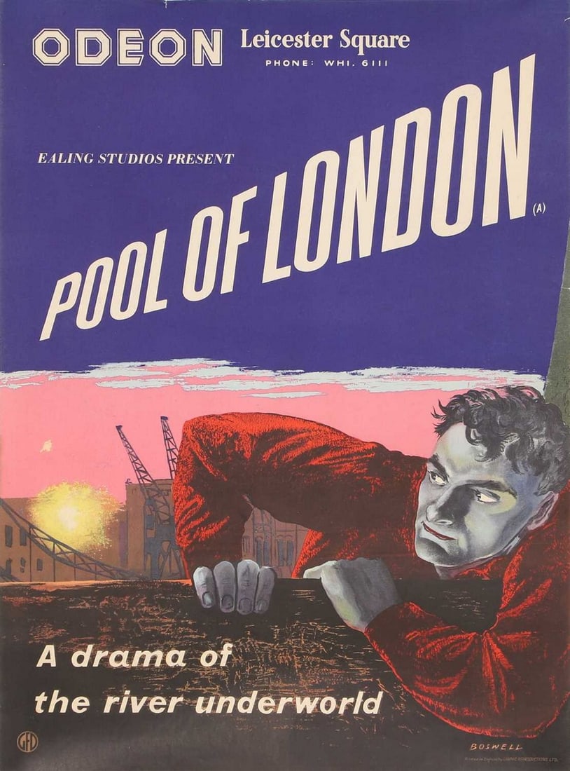 A 'Pool of London' film poster, circa 1951,: A 'Pool of London' film poster, circa 1951, a rare British one-sheet poster, designed by James Boswell, printed by Graphic Reproductions Ltd. (57 x 41.5 cm) Provenance:: The David and Pam McCleave Col