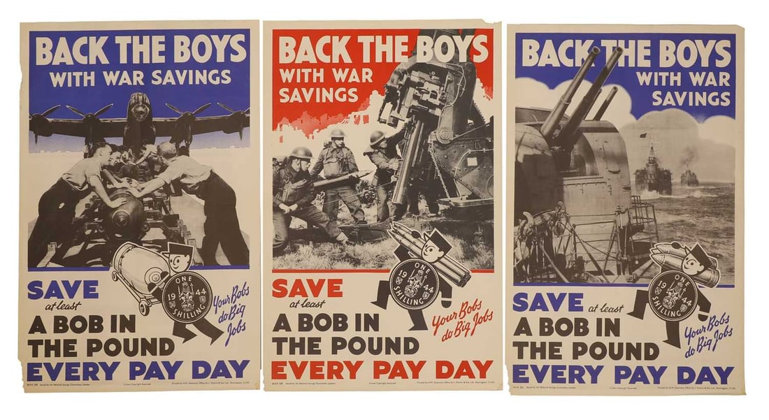 Three WWII National Savings posters, 'Back The Boys With War Savings - Your Bobs Do Big Jobs',: Three WWII National Savings posters, 'Back The Boys With War Savings - Your Bobs Do Big Jobs', WFP 375,376 and 378, each with either the Royal Navy, Army or Royal Air Force, printed by J Howitt &