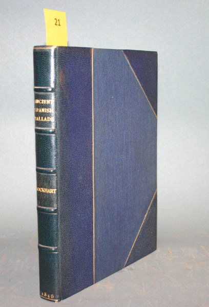 Lockhart, Ancient Spanish Ballads: [Owen Jones Ornament]. Ancient Spanish Ballads; Historial and Romantic. Translated, with notes, by J.G. Lockhart, Esq. Lon: John Murray, 1856. 4to. 3/4 crushed blue morocco, aeg, 6-panel spine lettere