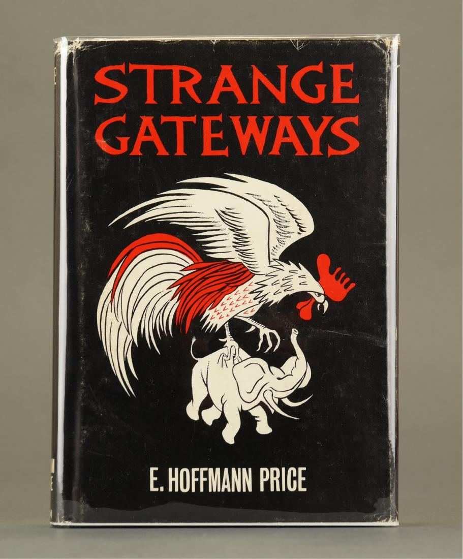 E. Hoffman Price: Strange Gateways. Inscribed.: [Arkham House/Horror] Price, E. Hoffmann. Strange Gateways. Arkham House, Sauk City, Wisconsin, 1967. 1st edition, one of 2000. Signed by E. Hoffman Price with a full-page inscription on verso of half