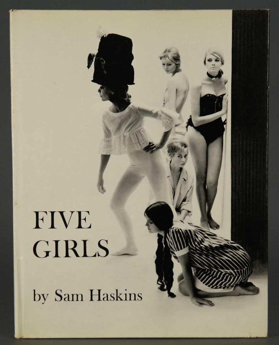 Sam Haskins. Five Girls, Cowboy Kate... 1962, 1965: Haskins, Sam. Five Girls (Crown, 1962) * Cowboy Kate and Other Stories (Crown, 1965). Together, 2 titles, each illustrated with reproductions of Haskins' photographs of beautiful women. Folios, cloth.
