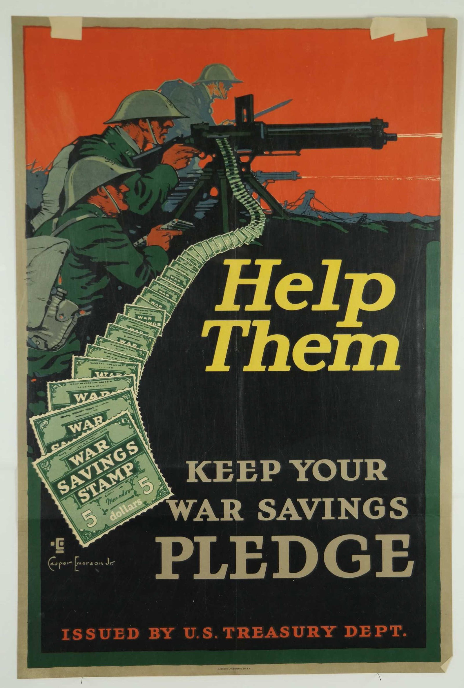 Help Them Keep Your War Savings Pledge. WWI Poster: Emerson Jr., Casper (American, 1878-1948). "Help Them Keep Your War Savings Pledge." 1917. Lithograph poster in colors. Issued by U.S. Treasury. Sheet: 29 3/4" x 20"._x000D_ Condition Near fine. Foldm