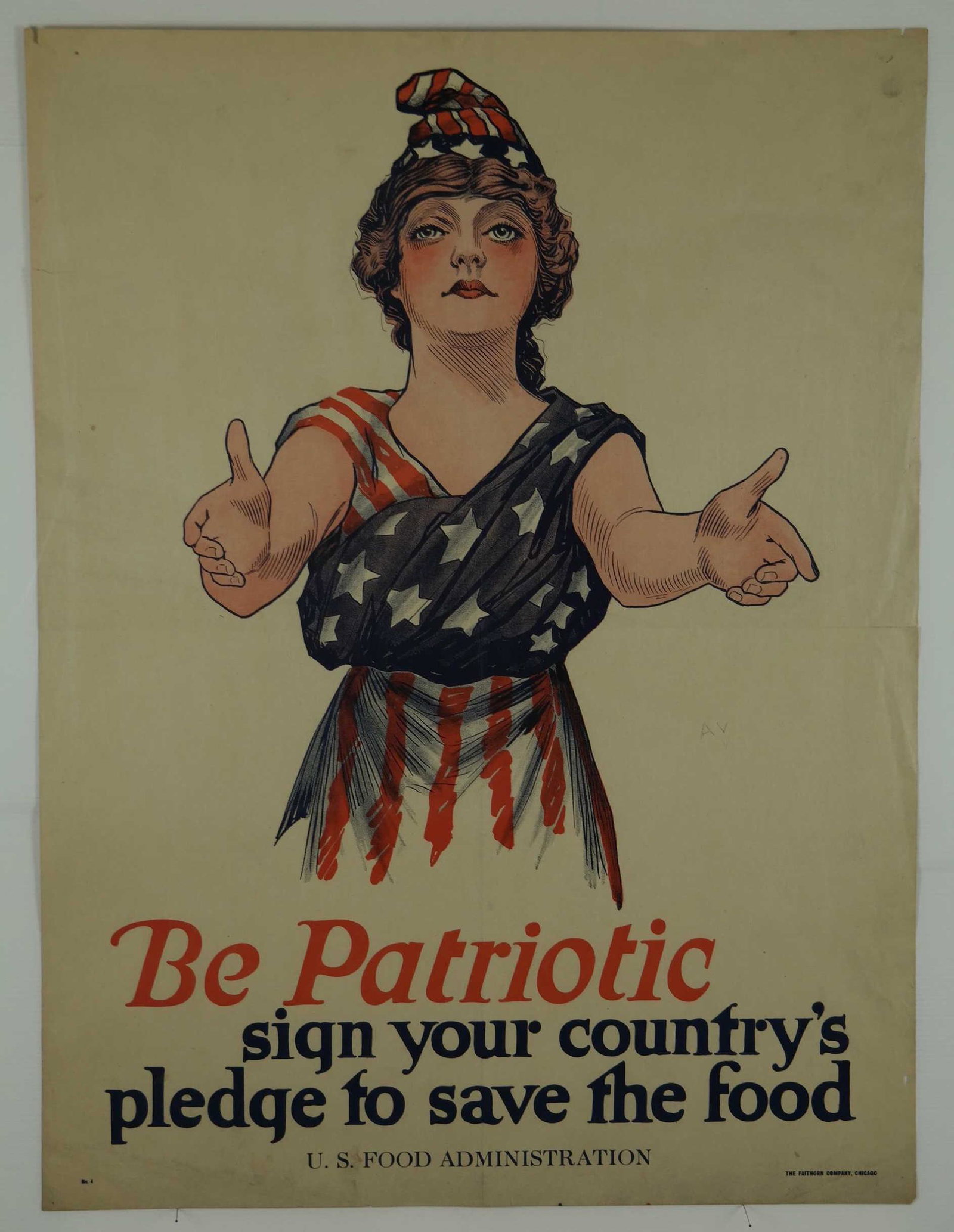 Be Patriotic. Save the Food. WWI Poster.: Stahr, Paul (American, 1883-1953). "Be Patriotic Sign Your Country's Pledge to Save the Food." 1917. Lithograph poster in colors. Printed by The Faithorn Company, Chicago. Sheet: 27 3/4" x 21"._x000D_