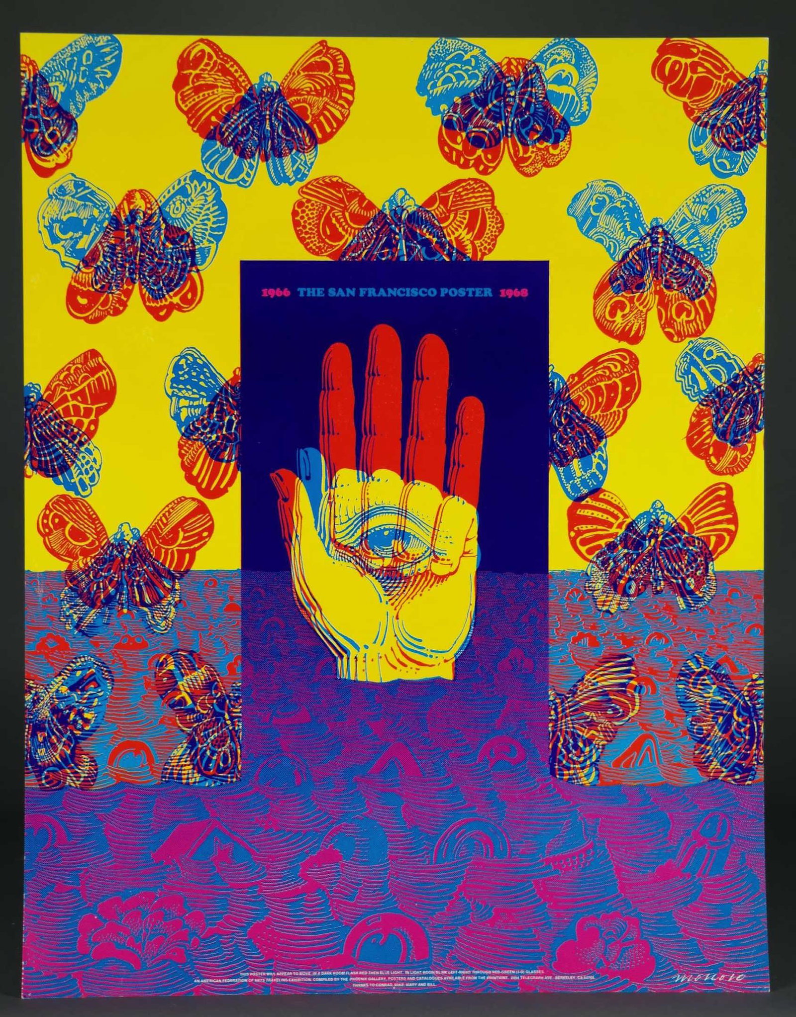 Moscoso. 2 Posters. SAN FRANCISCO POSTER. 1960s.: Moscoso, Victor (Spanish-American, b. 1936). 2 posters (1) "THE SAN FRANCISCO POSTER." 1966-1968. Lithograph poster in colors with 3-D effects when viewed in UV light. Made to promote "A Touring Poste