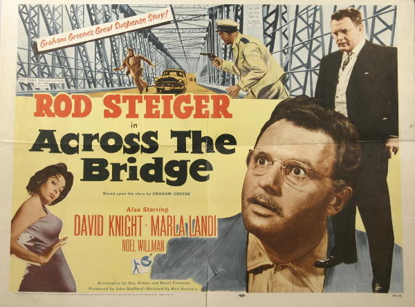 Rod Steiger, 2 Posters. (1) Across The Bridge, 19: Rod Steiger, 2 Posters. (1) Across The Bridge, 1958, Graham Greene story, half sheet, folded & clean, aged with some fraying. (2) No Way To Treat A Lady, 1968, with Lee Remick, folded & clean.