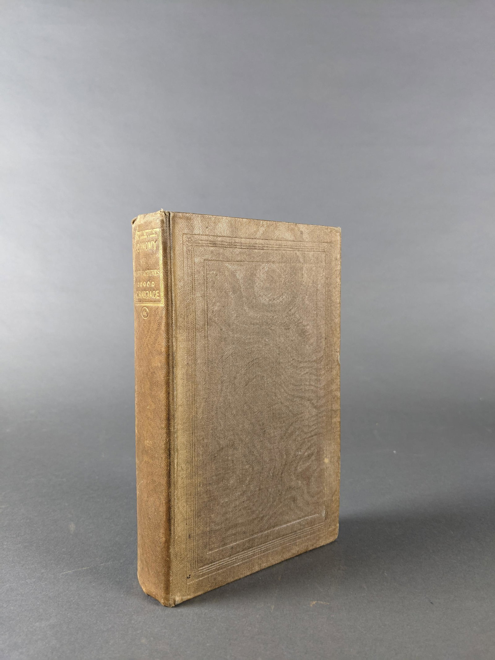 Babbage. Economy of Machinery and Manufactures. (1 of 2)