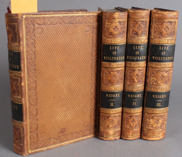 G. N. Wright. ARTHUR, DUKE OF WELLINGTON. 4 Vols.: [Napoleonic Wars/British Military]. G. N. Wright. Life And Campaigns Of Arthur, Duke Of Wellington K.G. 4 Vols. Lon: Fisher, Son, & Co., (nd). 58 plates (16 plates in Vol I, 14 plates each in Vols II-