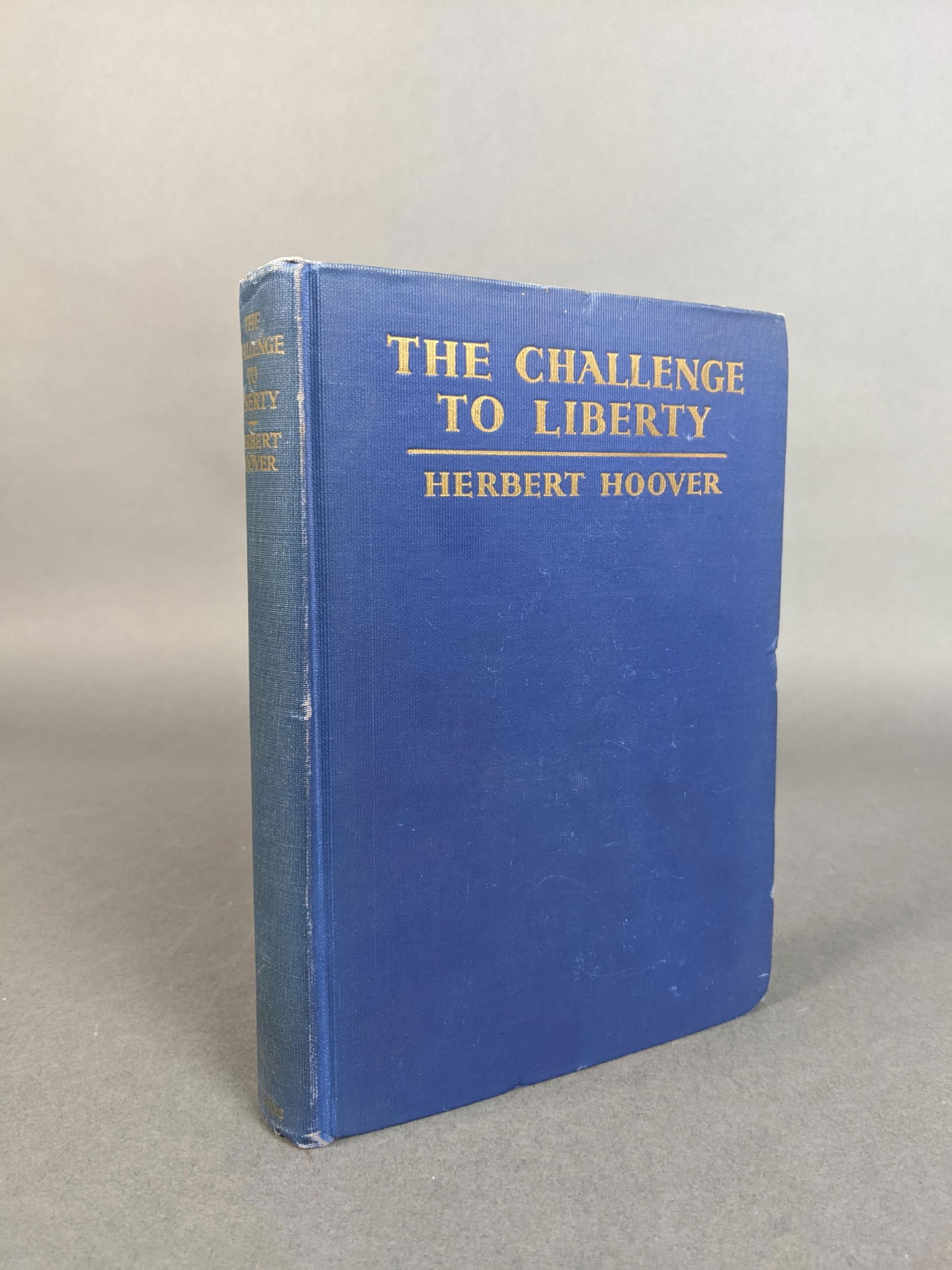 Signed. The Challenge To Liberty. (1 of 2)