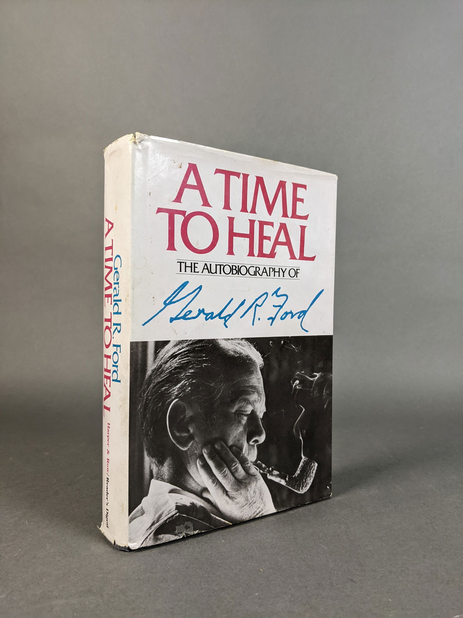 Ford. A Time to Heal. Signed. (1 of 4)