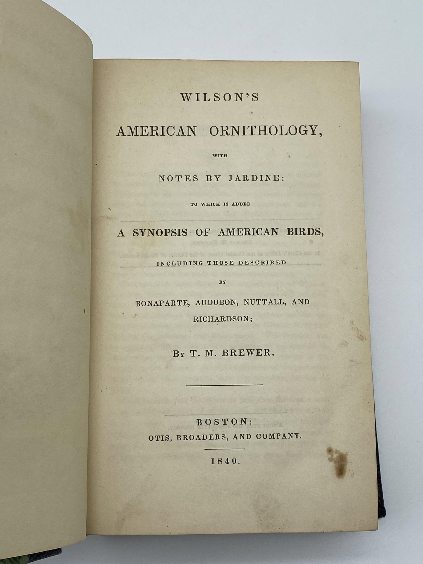 Wilson's American Ornithology: Brewer, T.M. Wilson's American Ornithology, With Notes by Jardine. Bost: Otis, Broadens, 1840. 8vo. Modern 3/4 black leather over marbled boards. Plates mildly toned or offset, guards foxed. With engr