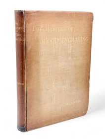 The Masters of Wood-Engraving. Signed.