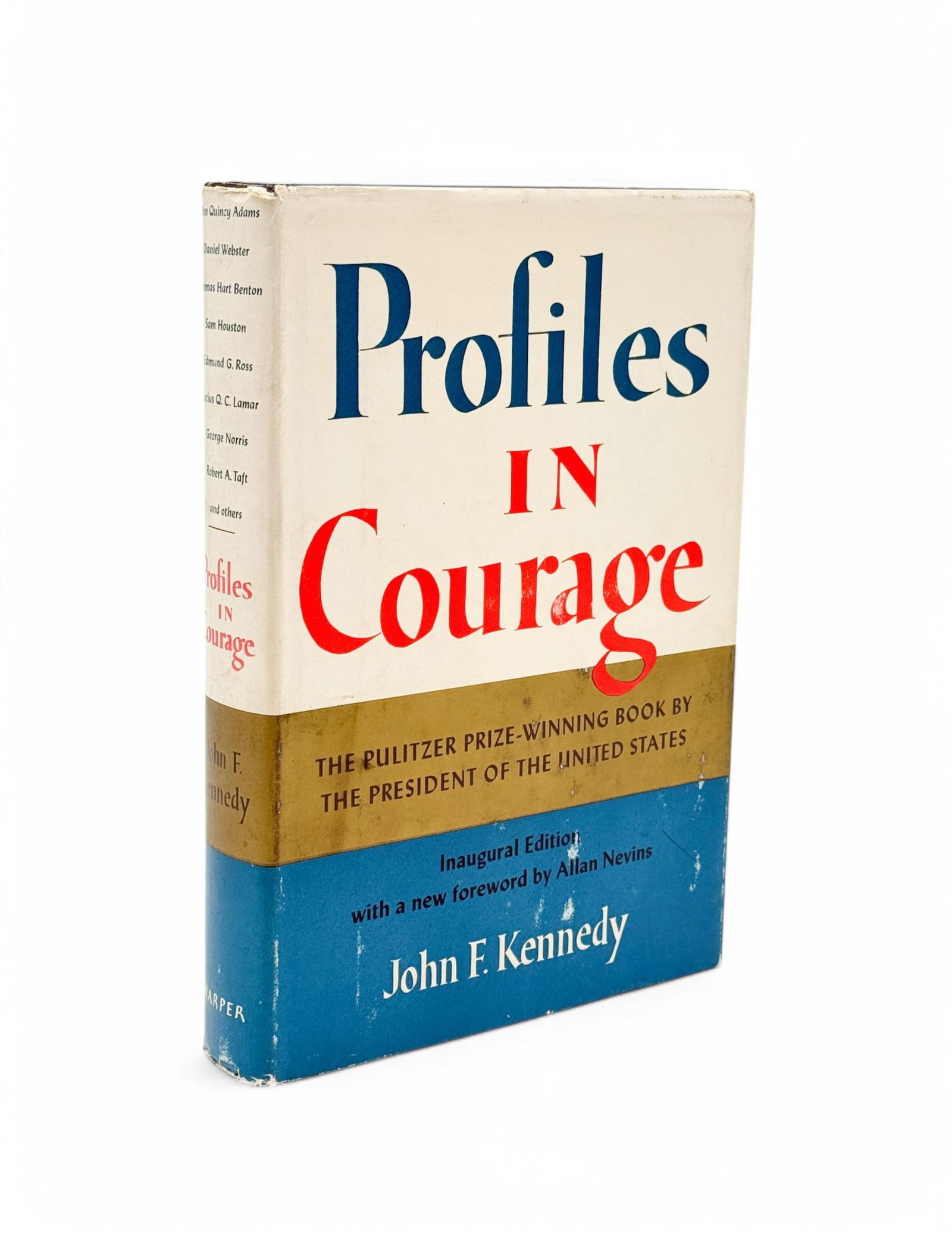 Profile in Courage. Signed. (1 of 3)
